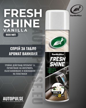 Спрей за табло Turtle Wax Fresh Shine 500 ml Vanilla